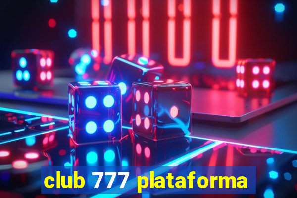 club 777 plataforma